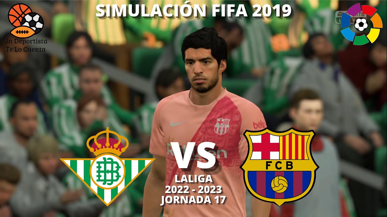 Simulación Fifa 2019 | Betis vs Barcelona | LaLiga | 2022 - 2023 | Jornada 17