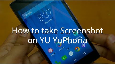 How To Take Screenshot on Yu Yuphoria