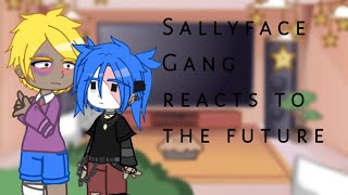 ||Past Sallyface reacts!//Sal and Travis//UrEpicDad||