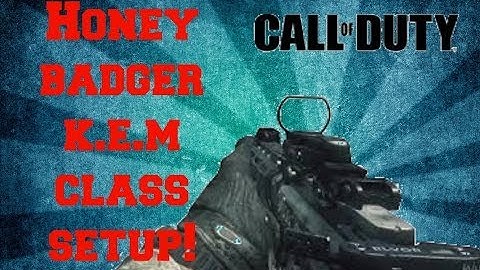 Honey Badger K.E.M class setup w/ Kem gameplay