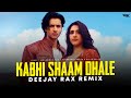 Kabhi shaam dhale remix  jaani  mohammad faiz  deejay rax  latest remix 2023