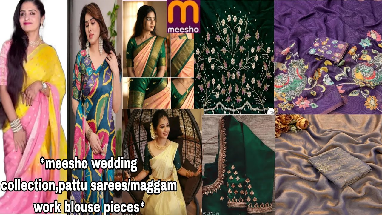 *meesho celebrity inspired sarees&wedding collection/pattu sarees matching maggam work blouse pieces