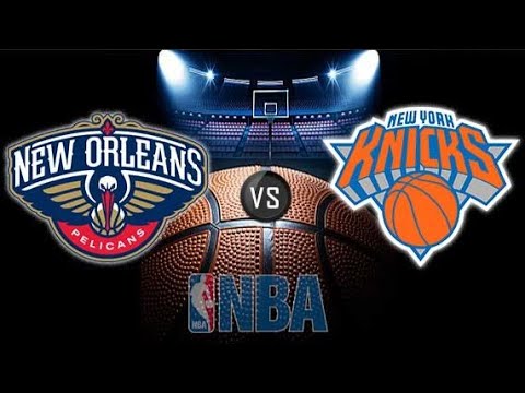 pelicans vs knicks score pelicans vs knicks score