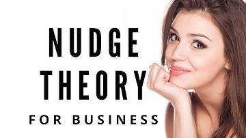 Nudge Theory In Business With Examples (Explainer)