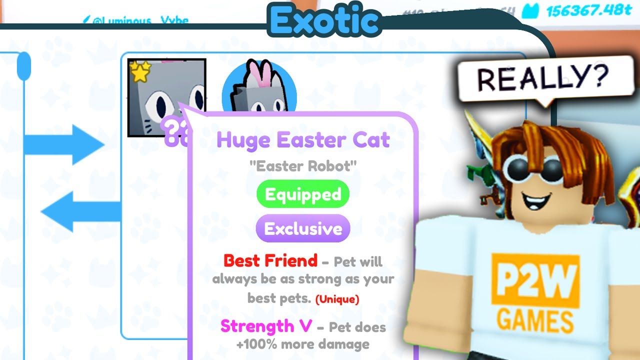 Trading og huge easter cat and 5b gems as add(cosmic value:320b rap value:352b)  : r/PetSimulatorX