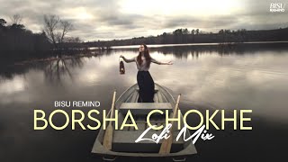 Borsha Chokhe | Bengali LoFi | বর্ষা চোখে | Imran | BISU REMIND