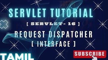 SERVLET - 16 : RequestDispatcherInterface (TAMIL) #servlets #java #tamil #j2ee