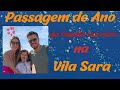 Passagem de Ano da família Carreira na Vila Sara
