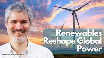 IEA, Ember Forecasts: Renewables Rising Like a Rocket