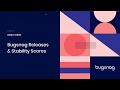 Bugsnag Demo: Releases & Stability Scores