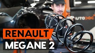 Jak vyměnit Pružiny на RENAULT MEGANE II Saloon (LM0/1_) - online zdarma video