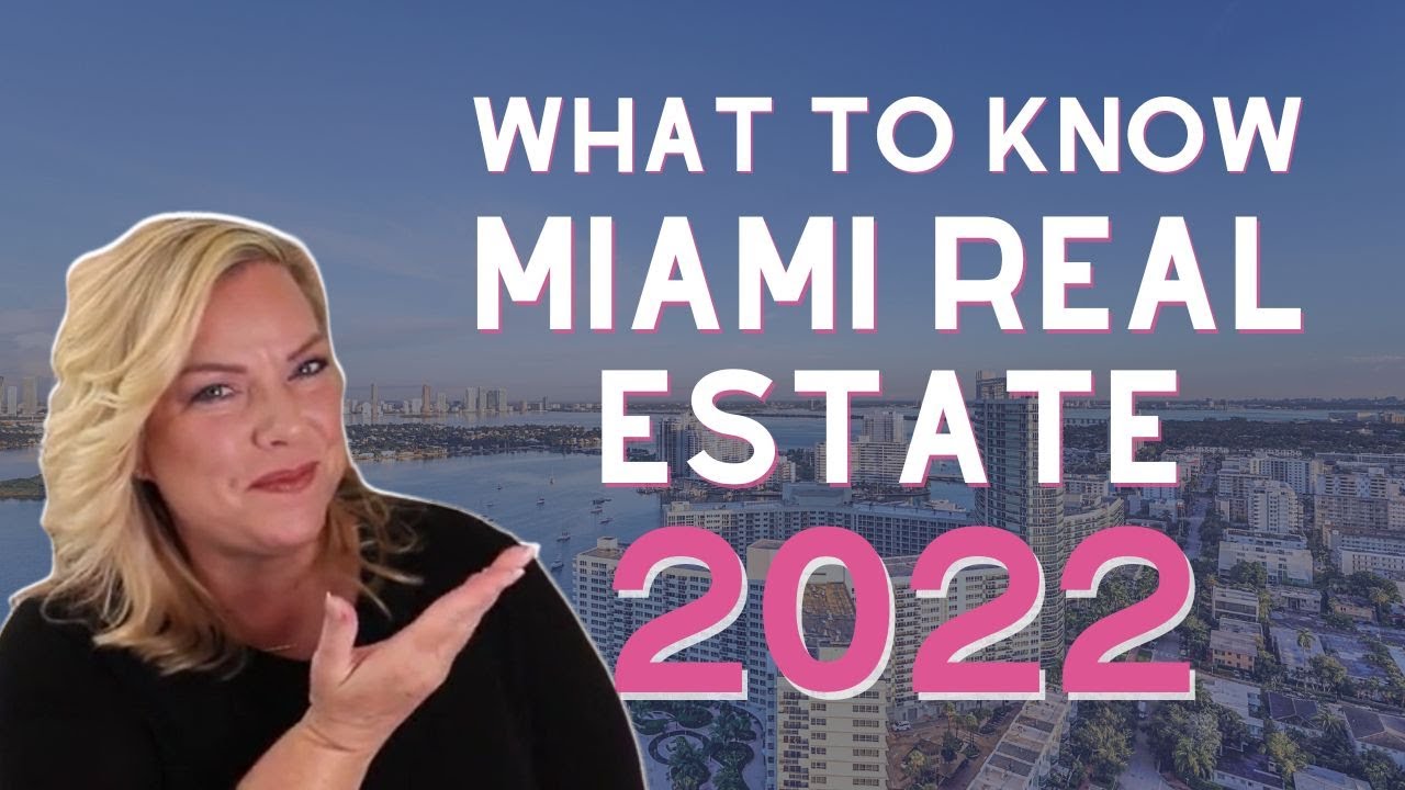 What's Happening Now In The Miami Real Estate Market 2022? YouTube