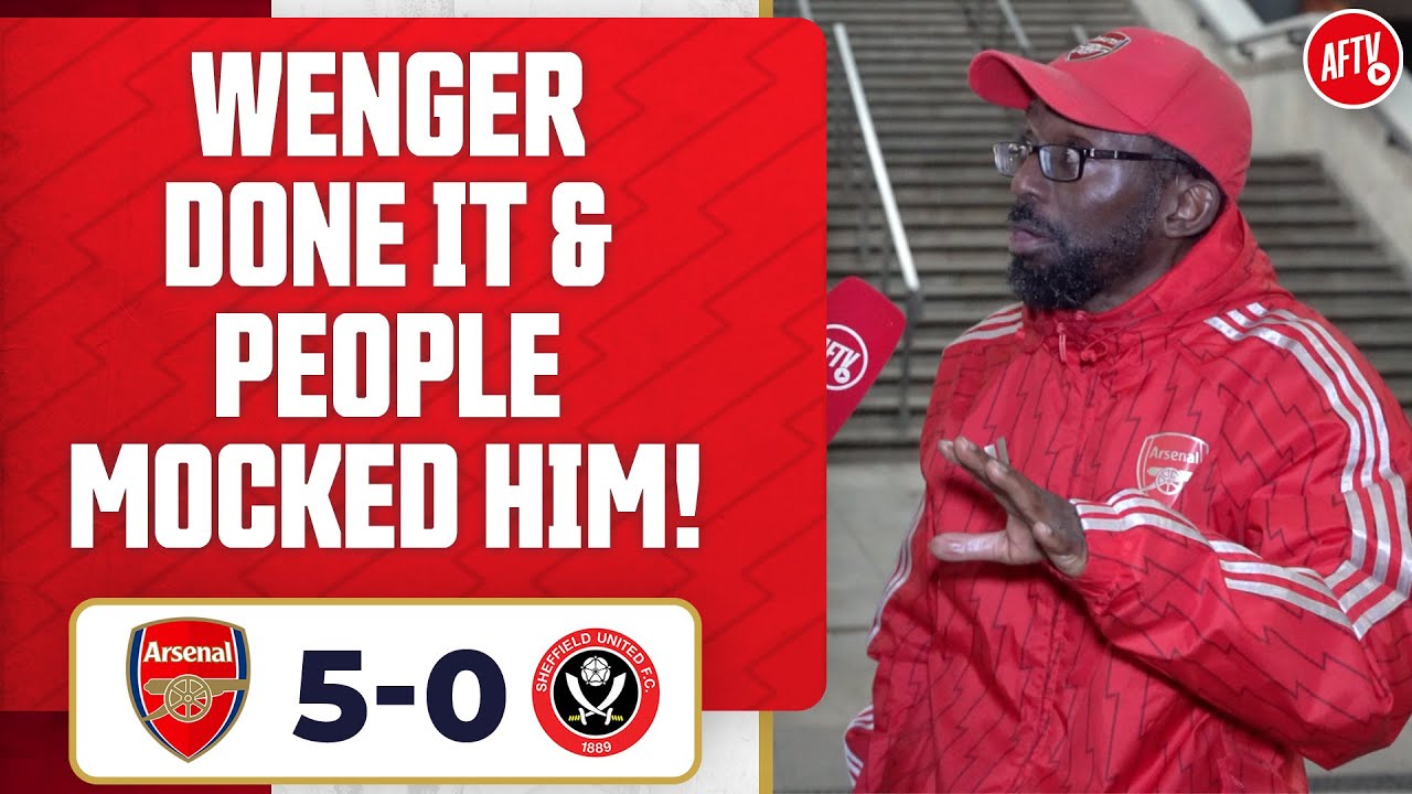 Arsenal 5-0 Sheffield United | Wenger Done It & People Mocked Him! (Ty)