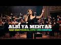 Nancy Ajram - Albi Ya Mehtas Remix 🎬 Sad Cinematic Orchestra | Deep Emotion