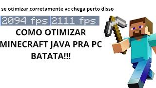 COMO OTIMIZAR MINECRAFT PRA PC BATATA