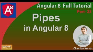 Pipes in Angular 8 | Angular 8 Tutorial in Hindi