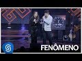 Lu e Alex - Fenômeno (Ao Vivo em Uberlândia) [Vídeo Oficial]