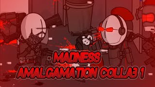 Madness Amalgamation Collab 1 | Madness Day 2020
