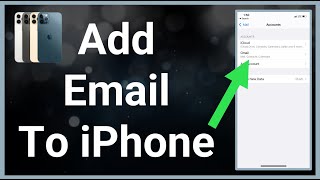 How To Add Email (iPhone)