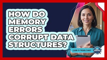 How Do Memory Errors Corrupt Data Structures?