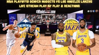 Nba Playoffs Game 4 Los Angeles Lakers Vs Denver Nuggets Live Play By Play Reactions Youtube