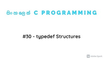 C Programming 30 - typedef Structures
