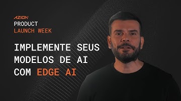 Artificial Intelligence - Azion Launch Week May/2025