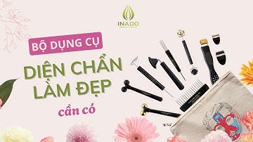 Bộ Dụng Cụ Diện Chẩn Làm Đẹp Cần Có - Nguyễn Ngọc Anh iNaDo Beauty