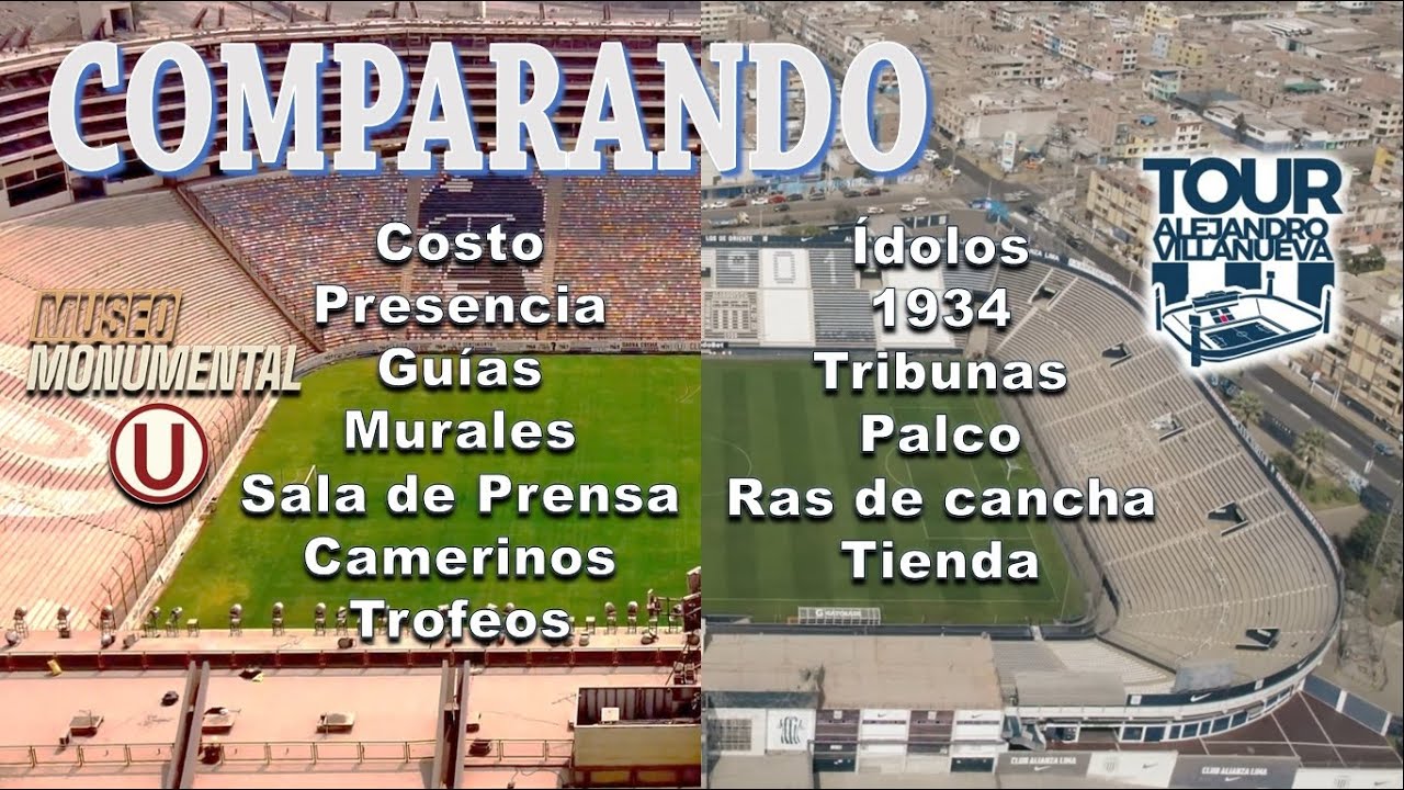 🇵🇪 UNO X UNO: TOUR ALEJANDRO VILLANUEVA vs MUSEO MONUMENTAL U. ¿Cuál es el mejor?