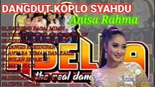 ANISA RAHMA DANGDUT KOPLO ADELLA FULL ALBUM