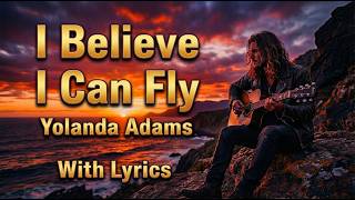 I Believe I Can Fly Yolanda Adam | Rock Cover Version | With Lyrics
