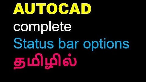 autocad tutorial -complete status bar options in tamil