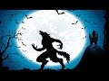 Halloween Music - Howl of the Werewolves