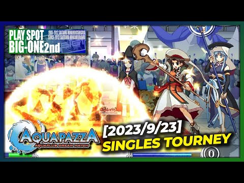 Aquapazza Tournament @ BIG-ONE 2nd Arcade [2023/9/23]