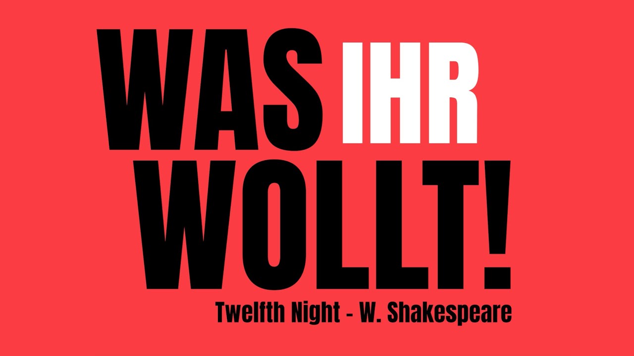 WAS IHR WOLLT William Shakespeare YouTube