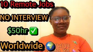 10 No Interview Remote Jobs that are ALWAYS Hiring in 2024 || Available worldwide