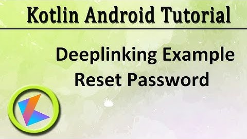 #71 Kotlin Android Tutorial | Deeplinking example (Reset Password)