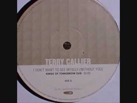 Terry Callier - I don't wanna see myself without you (Kings of Tomorrow Dub mix)