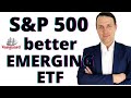 EMERGING MARKET EEM ETF vs S&P 500 INDEX/ETF