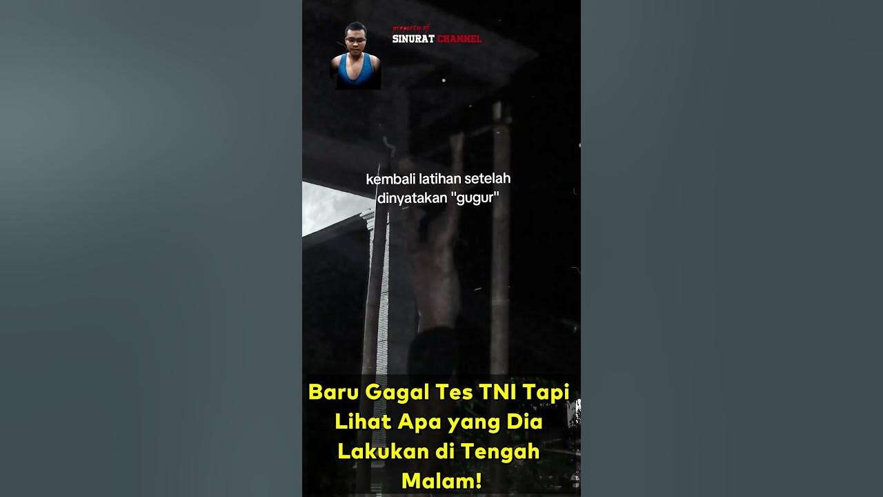 "Dinyatakan Gagal Masuk TNI… Malam Itu Juga Dia Langsung Latihan Pull Up Sendirian! #tniad #tni