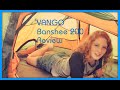 Vango Banshee 200 Review