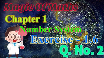 CLASS 9 EX-1.6 QUESTION 2 SOLUTION | NCERT | CBSE | MATHS | CHAPTER 1 | NUMBER SYSTEM | IN HINDI
