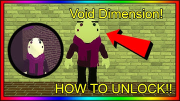 *EASIER* How To Unlock The "Void Dimension!" Badge and Morph In Piggy RP Customs || ROBLOX Part 2