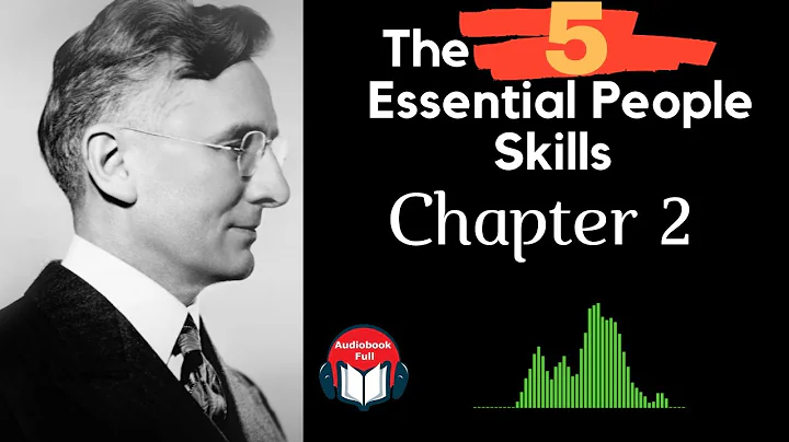 Dale Carnegie: The 5 Essential People Skills [Chapter 2/6]-[Audiobook Full]