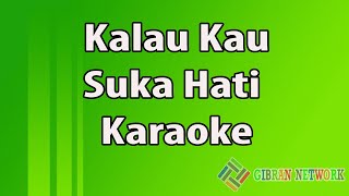 Kalau Kau Suka Hati Karaoke | Lagu Anak Indonesia | Lagu Karaoke Anak