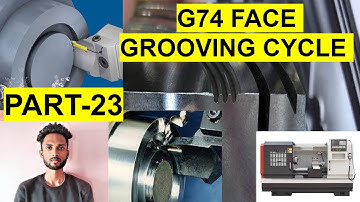 FACE GROOVING CYCLE II G74 FACE GROOVING PROGRAME II CNC PROGRAMING IN MARATHI II#cnc #cncmachine