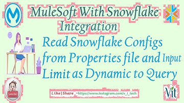 Use Case-2 | Read Snowflake Configs from Properties file @vitechtalks | Set the limit as Dynamic