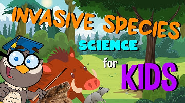 Invasive Species | Science for Kids