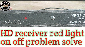 HD receiver red light on off problem solve Altaf Electronics