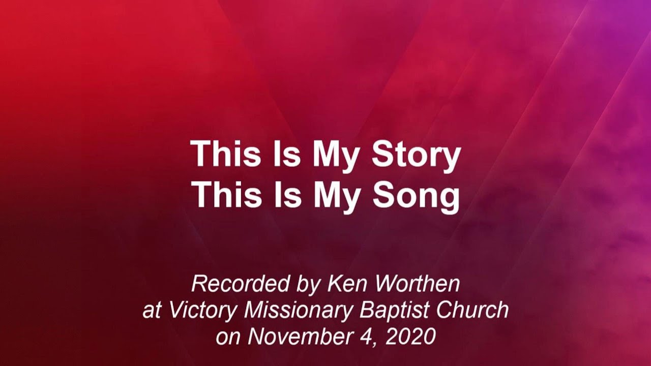 This Is My Story, This Is My Song YouTube
